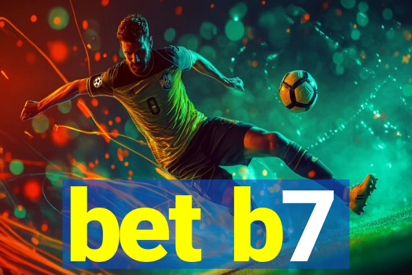 bet b7